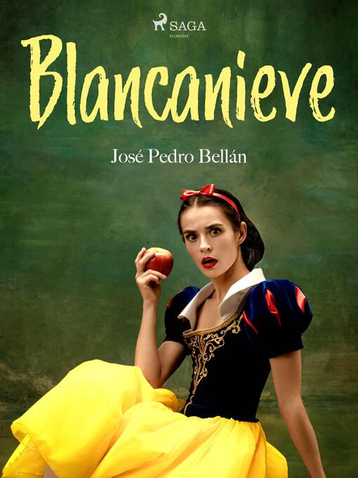Title details for Blancanieve by José Pedro Bellán - Available